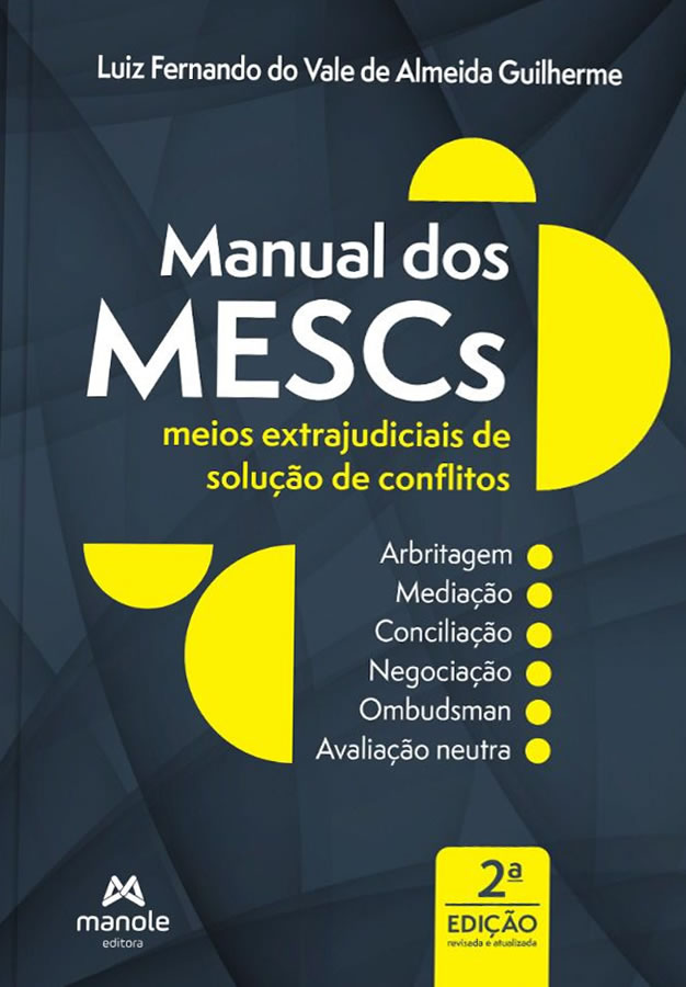 Manual dos MESCs Meios Extrajudicuais de Solução de Conflitos 2ª Edição